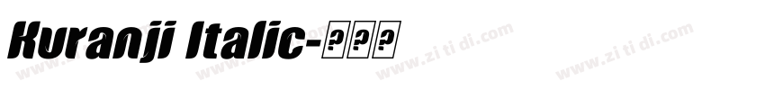 Kuranji Italic字体转换